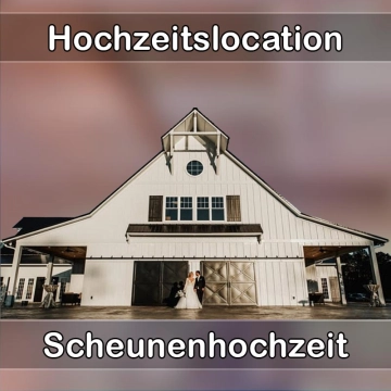 Location - Hochzeitslocation Scheune in Dietramszell