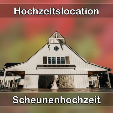 Location - Hochzeitslocation Scheune in Diez