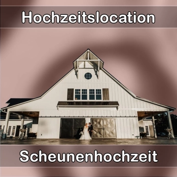 Location - Hochzeitslocation Scheune in Dinkelscherben