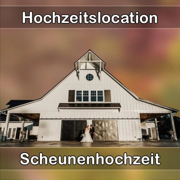 Location - Hochzeitslocation Scheune in Dippoldiswalde