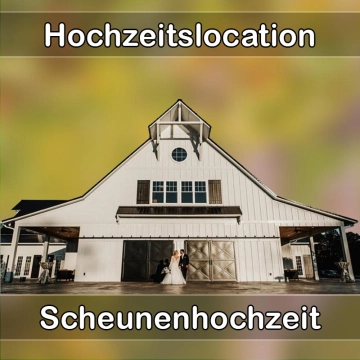 Location - Hochzeitslocation Scheune in Dornstadt