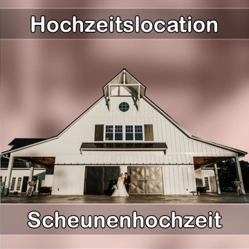 Location - Hochzeitslocation Scheune in Durbach