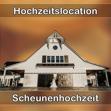 Location - Hochzeitslocation Scheune in Ebersbach-Neugersdorf