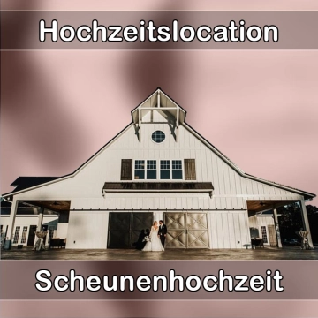 Location - Hochzeitslocation Scheune in Ebsdorfergrund
