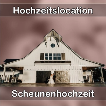 Location - Hochzeitslocation Scheune in Eckersdorf