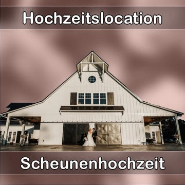 Location - Hochzeitslocation Scheune in Edling