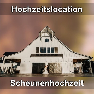 Location - Hochzeitslocation Scheune in Eging am See