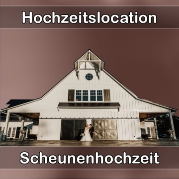 Location - Hochzeitslocation Scheune in Ehekirchen