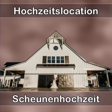 Location - Hochzeitslocation Scheune in Ehringshausen