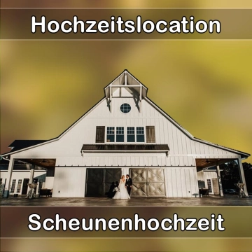 Location - Hochzeitslocation Scheune in Eibenstock