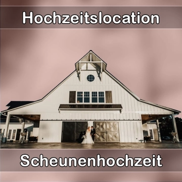 Location - Hochzeitslocation Scheune in Eichendorf
