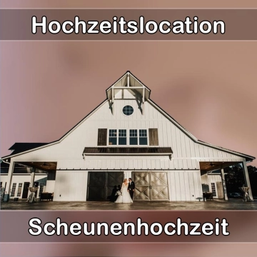 Location - Hochzeitslocation Scheune in Eichstetten am Kaiserstuhl