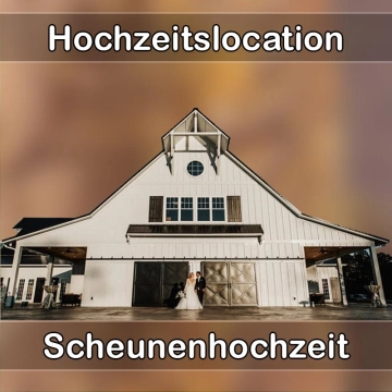 Location - Hochzeitslocation Scheune in Eichwalde