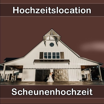 Location - Hochzeitslocation Scheune in Eisenberg (Thüringen)