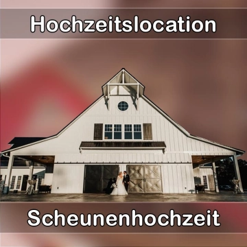 Location - Hochzeitslocation Scheune in Eisfeld