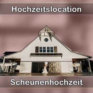 Location - Hochzeitslocation Scheune in Eitorf
