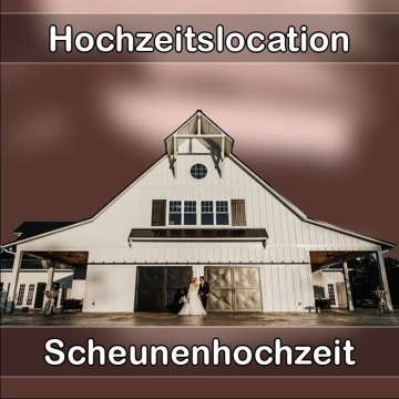 Location - Hochzeitslocation Scheune in Ellwangen (Jagst)