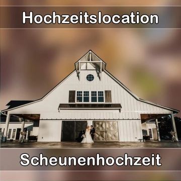 Location - Hochzeitslocation Scheune in Elz (Westerwald)