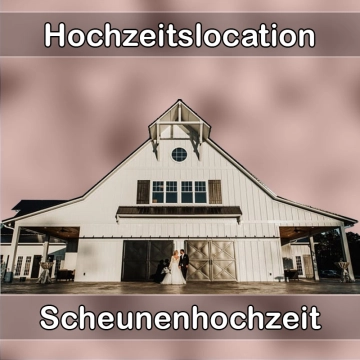 Location - Hochzeitslocation Scheune in Emmingen-Liptingen