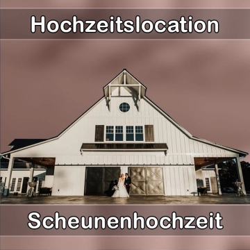 Location - Hochzeitslocation Scheune in Engen