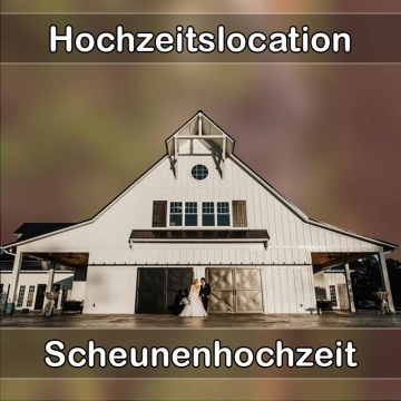 Location - Hochzeitslocation Scheune in Eppstein