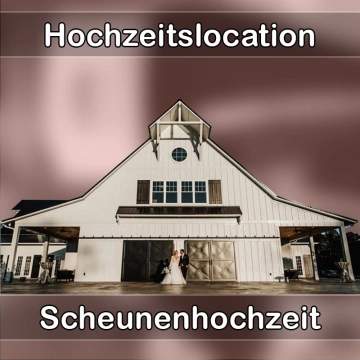 Location - Hochzeitslocation Scheune in Erbendorf