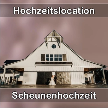 Location - Hochzeitslocation Scheune in Erdmannhausen