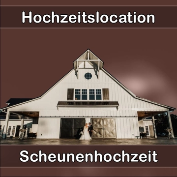 Location - Hochzeitslocation Scheune in Eriskirch