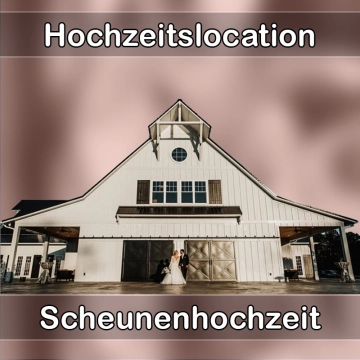 Location - Hochzeitslocation Scheune in Erlenbach am Main