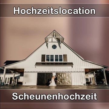 Location - Hochzeitslocation Scheune in Farchant