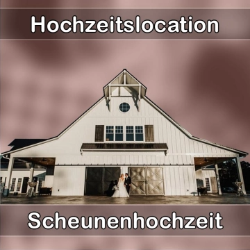 Location - Hochzeitslocation Scheune in Felsberg