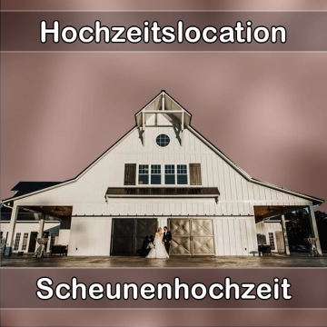 Location - Hochzeitslocation Scheune in Fichtenau