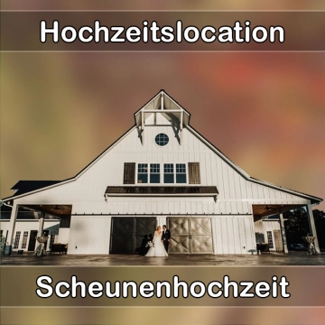 Location - Hochzeitslocation Scheune in Flieden