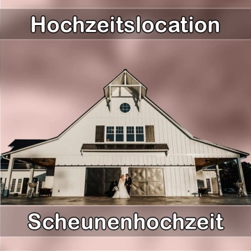 Location - Hochzeitslocation Scheune in Floh-Seligenthal