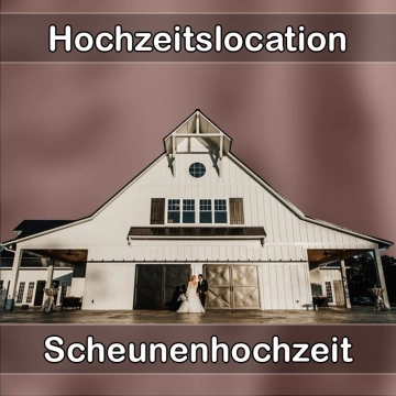 Location - Hochzeitslocation Scheune in Frankenberg/Sachsen