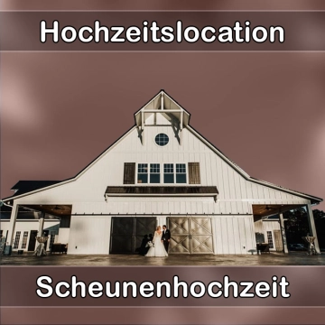 Location - Hochzeitslocation Scheune in Freilassing
