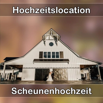 Location - Hochzeitslocation Scheune in Freital