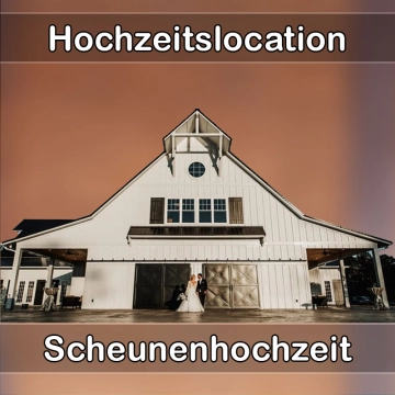 Location - Hochzeitslocation Scheune in Friedberg (Hessen)