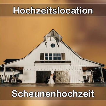 Location - Hochzeitslocation Scheune in Fronreute