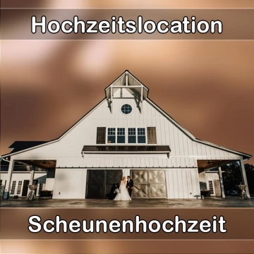 Location - Hochzeitslocation Scheune in Fürstenzell
