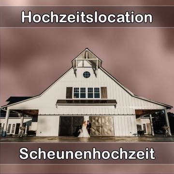 Location - Hochzeitslocation Scheune in Fuldatal