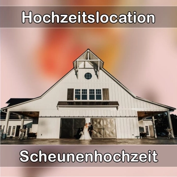Location - Hochzeitslocation Scheune in Garching an der Alz