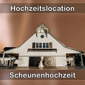 Location - Hochzeitslocation Scheune in Gars am Inn