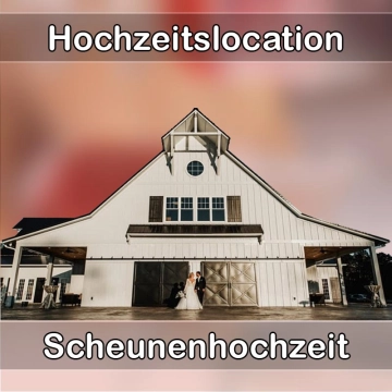 Location - Hochzeitslocation Scheune in Gau-Algesheim
