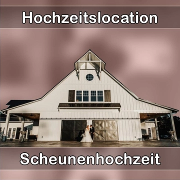 Location - Hochzeitslocation Scheune in Gau-Odernheim