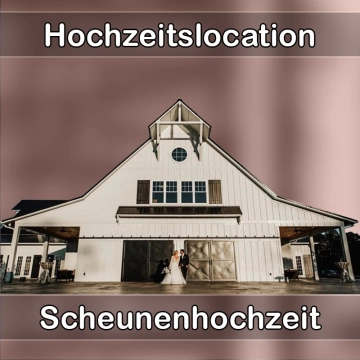 Location - Hochzeitslocation Scheune in Gefrees