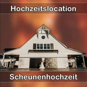 Location - Hochzeitslocation Scheune in Gelnhausen