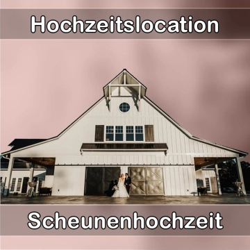 Location - Hochzeitslocation Scheune in Gemünden am Main
