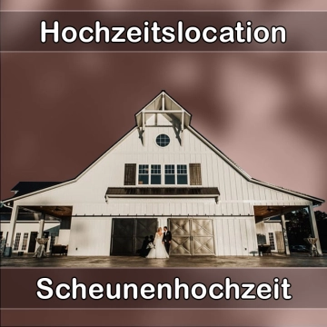 Location - Hochzeitslocation Scheune in Gerolsbach