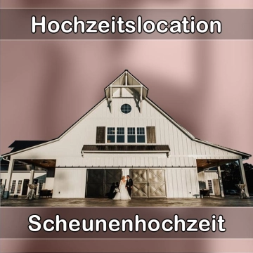 Location - Hochzeitslocation Scheune in Gersheim